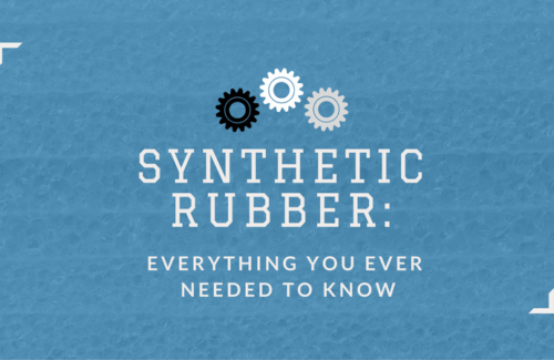 Synthetic Rubber: Everything You Ever Needed to Know